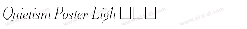Quietism Poster Ligh字体转换